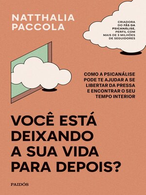 cover image of Você está deixando a sua vida para depois?